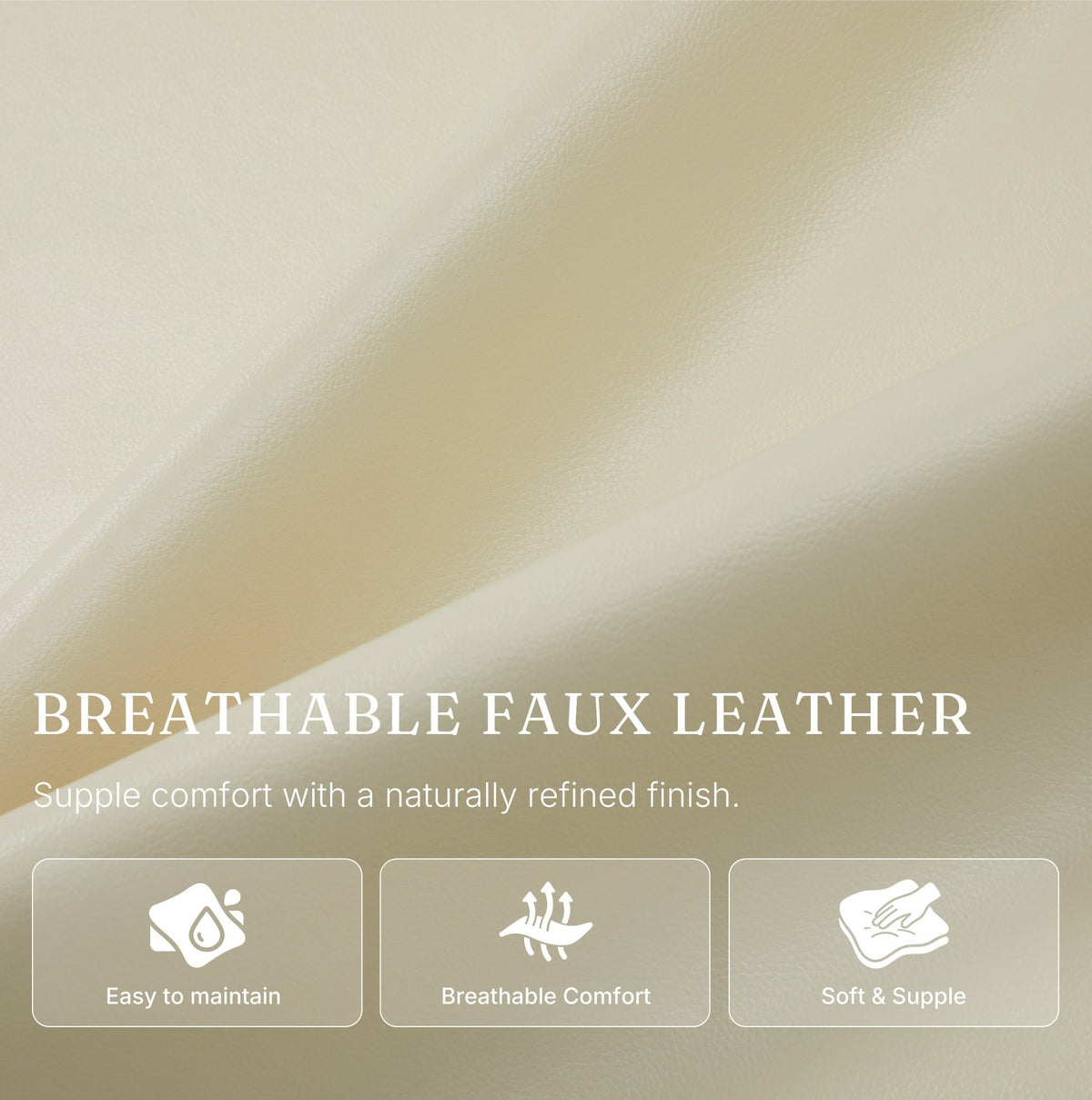 Breathable faux leather used on the Irene House 9188S Pro in cream white — easy to maintain, soft and supple